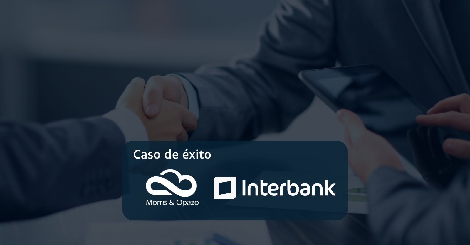 Morris Opazo implementa Plataforma Real Time Recommendation Engine-Cloud para Interbank Perú (+Video)