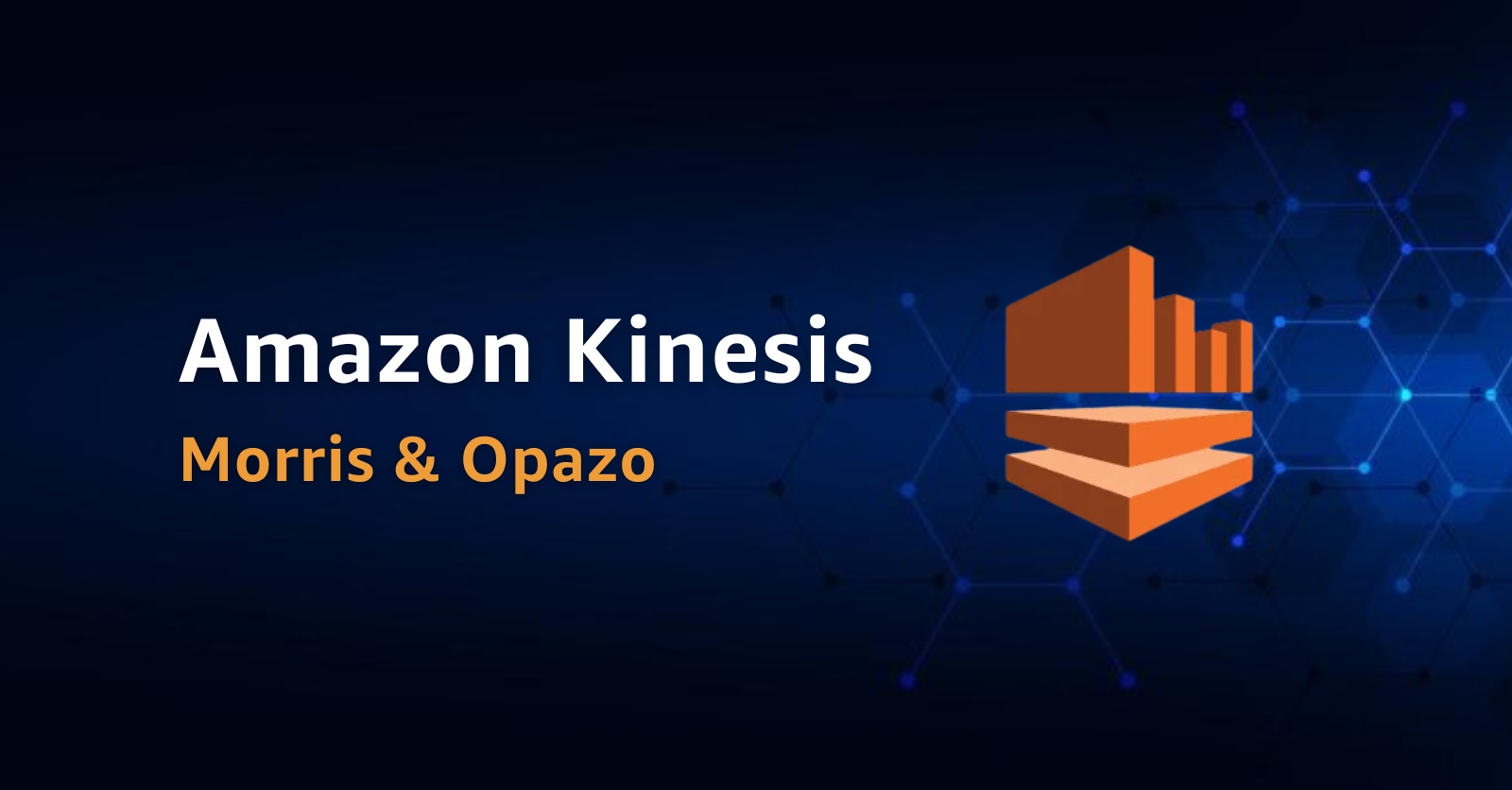 Amazon Kinesis - Partner Chile - Morris & Opazo